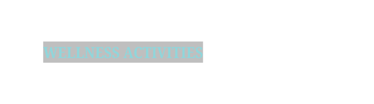 wellness activities